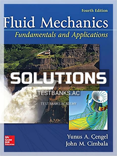 fluid mechanics fundamentals and applications solutions
