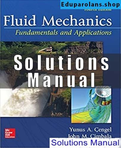 fluid mechanics fundamentals applications solution manual