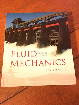 Read Fluid Mechanics Frank White 6Th Edition 