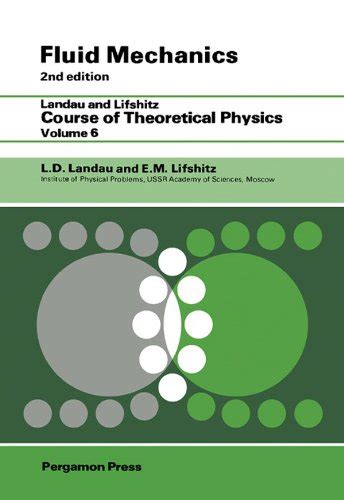Read Fluid Mechanics Landau And Lifshitz Course Of Theoretical Physics Volume 6 Vol 6 
