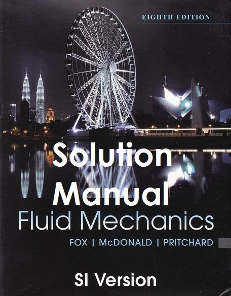 Download Fluid Mechanics Solution Manual 8Th Edition Fox 