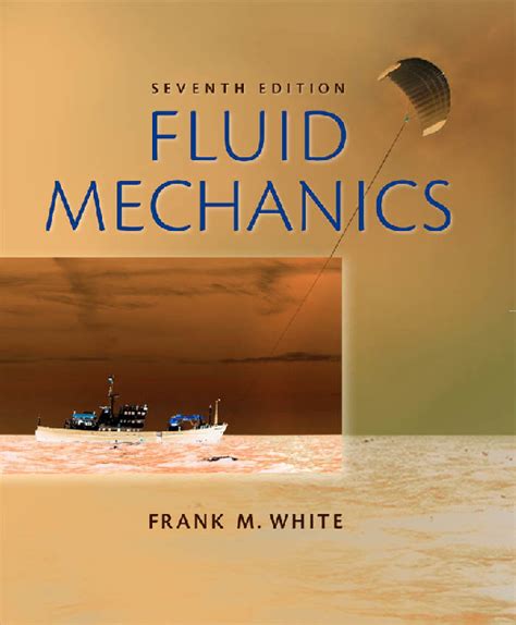 Read Online Fluid Mechanics White 7Th Solution 