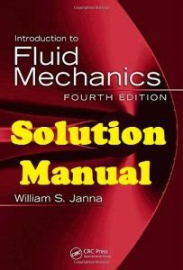 Read Fluid Mechanics William Janna Solutions Manual 