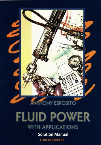 Download Fluid Power With Applications Solution Manual 