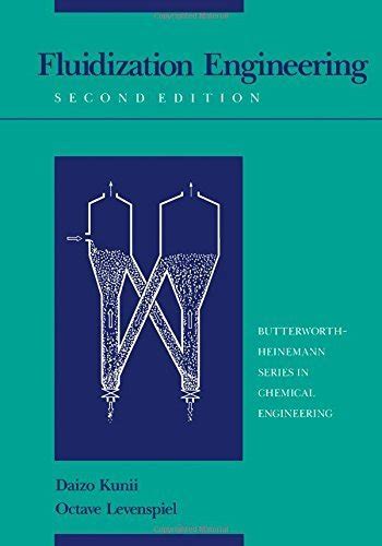 Fluidization Engineering Second Edition Butterworths Series In Chemical Engineering