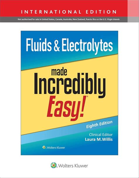 Fluids Electrolytes Made Incredibly Easy Incredibly Easy