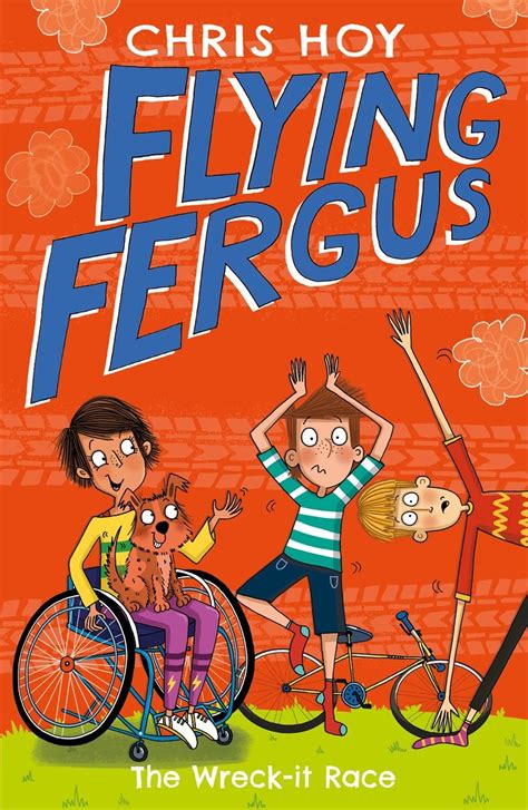 Full Download Flying Fergus 7 The Wreck It Race By Olympic Champion Sir Chris Hoy Written With Award Winning Author Joanna Nadin 