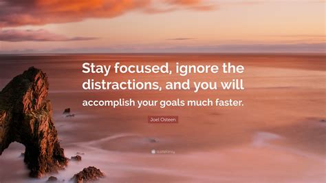 Focus Distraction Quotes