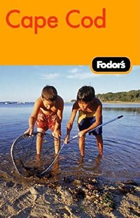 Fodor S Cape Cod 2005 Travel Guide Band 23