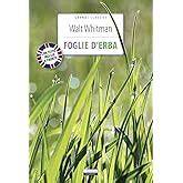 foglie d erba testo inglese a fronte ediz integra