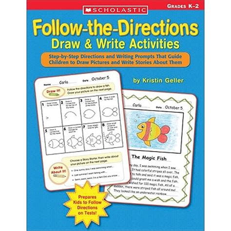 Follow The Directions Draw Write Activities Step By Step Directions And Writing Prompts That Guide Children To Draw Pictures And Write Stories About Them