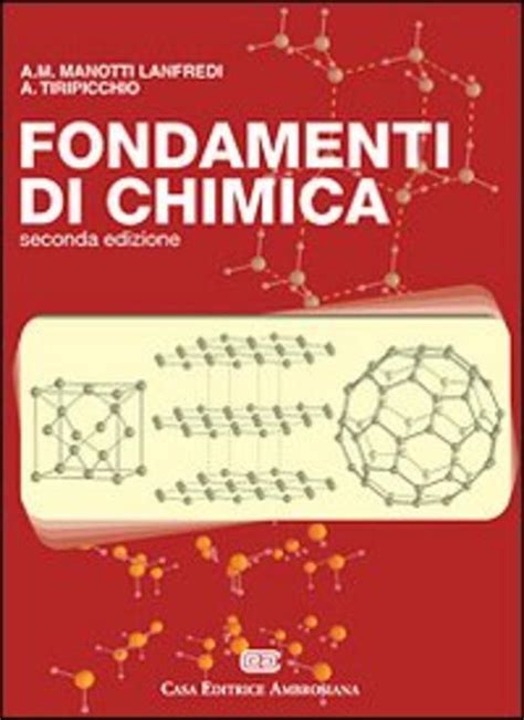 Read Fondamenti Di Chimica A M Manotti Lanfredi A Tiripicchio Casa Editrice Ambrosiana Pdf Book 