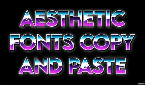 font copy and paste aesthetic