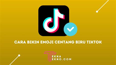Font Emoji Centang Biru di TikTok : Bikin Trust follower kamu
