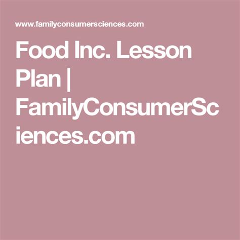 Food Inc Lesson Plan Familyconsumersciences Com Food Science Lesson Plans - Food Science Lesson Plans