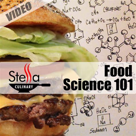 Food Science 101 Stella Culinary Food Science Recipes - Food Science Recipes