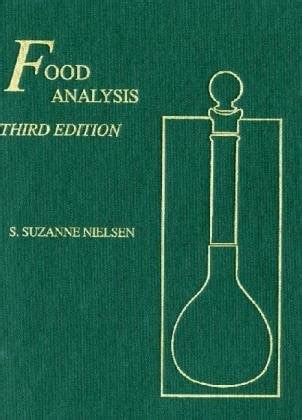 Read Food Analysis Fourth Edition Nielsen 