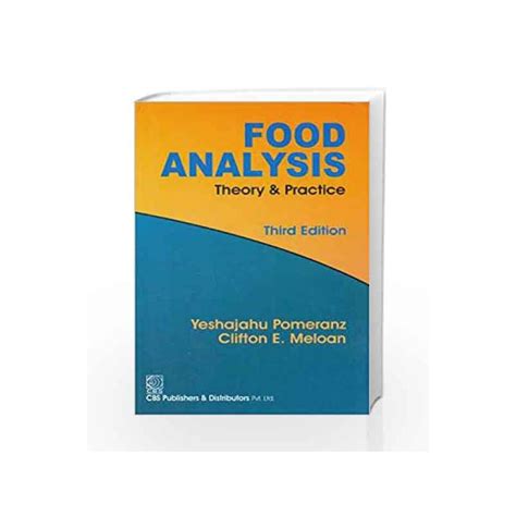 Full Download Food Analysis Theory And Practice 