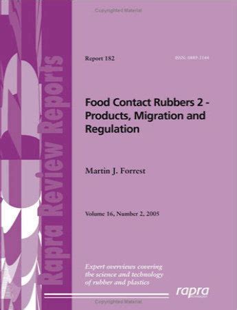 Full Download Food Contact Rubbers 2 Products Migration And Regulation Rapra Review Report 182 Rapra Review Reports Report 182 