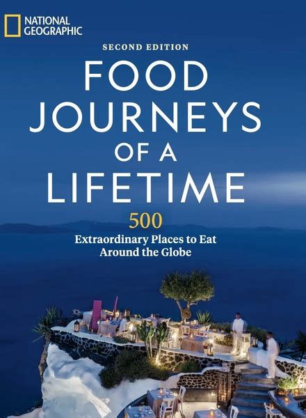 Read Food Journeys Of A Lifetime 500 Extraordinary Places To Eat Around The Globe 
