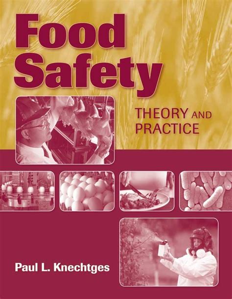 Read Online Food Safety Theory And Practice 