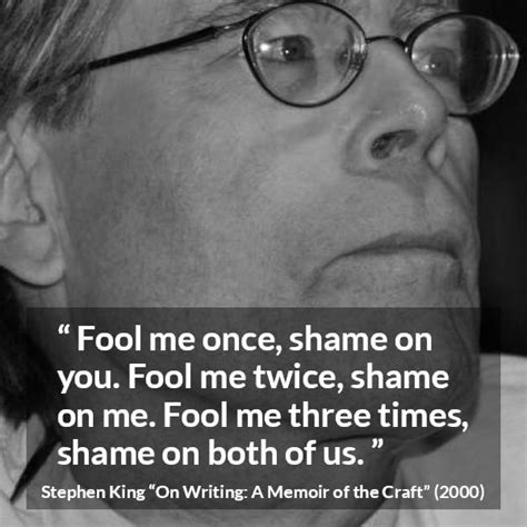Fool Me Once Quote