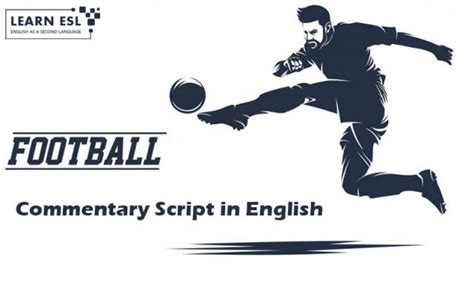 football commentary script