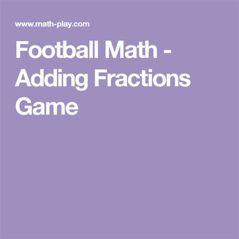 Football Math Adding Fractions Game Football Fractions - Football Fractions