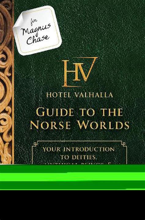 Download For Magnus Chase Hotel Valhalla Guide To The Norse Worlds An Official Rick Riordan Companion Book Your Introduction To Deities Mythical Beings Magnus Chase And The Gods Of Asgard 