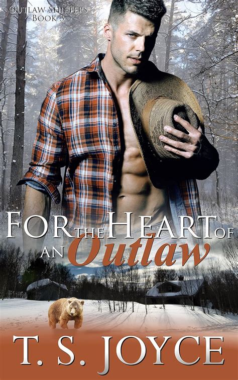 Download For The Heart Of An Outlaw Outlaw Shifters Book 3 