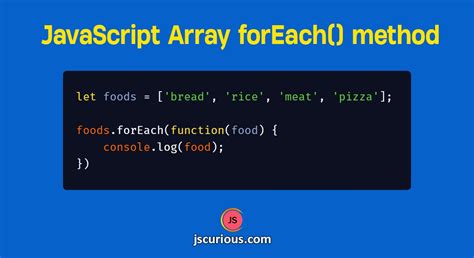 forEach Loop in JavaScript JavaScript Array forEach() Method