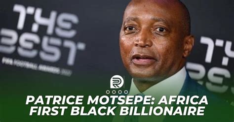 forbes special issue billionaires patrice motsepe biography