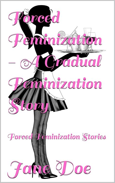 Forced Feminisation Stories