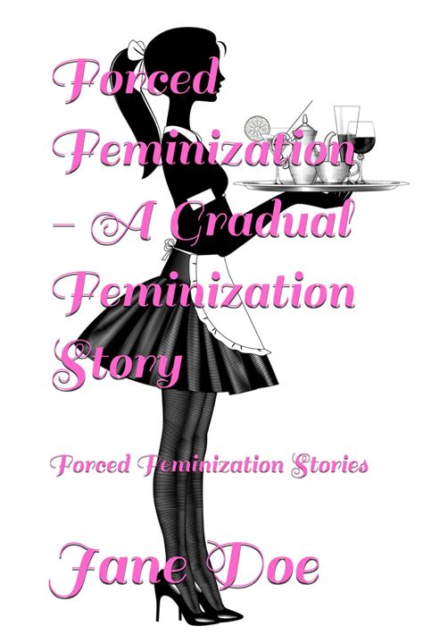 Forced Feminization Stories