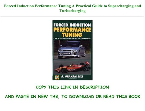 Read Online Forced Induction Performance Tuning A Practical Guide To Supercharging And Turbocharging 