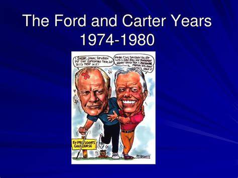 ford and carter years section 3
