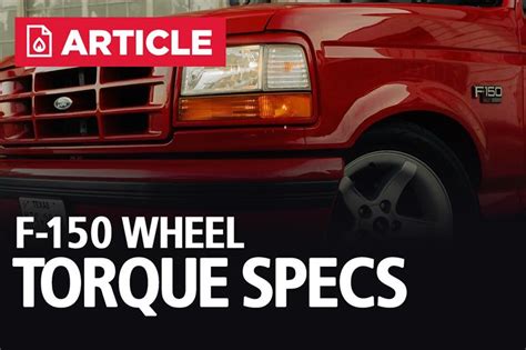 Ford Wheel Torque Specs