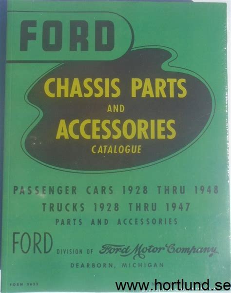 Full Download Ford Chassis Parts And Accessories Catalogue Passenger Cars 1928 Thru 1948 Trucks 1928 Thru 1947 Parts And Accessories Issued November 1950 