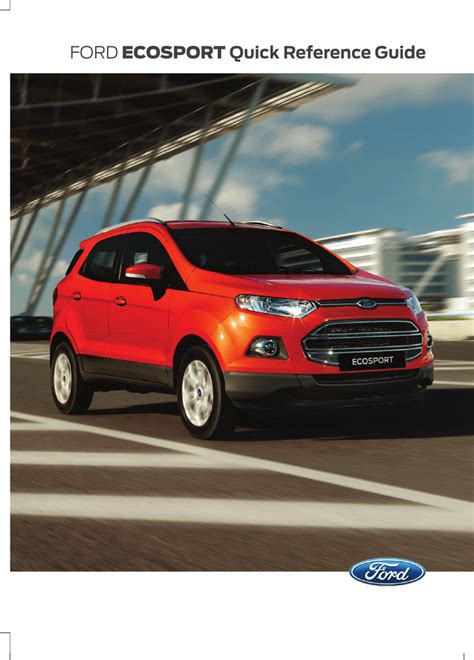 Read Online Ford Ecosport Quick Reference Guide 