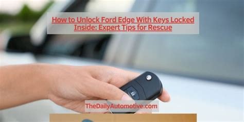 Read Online Ford Edge Unlock Guide 