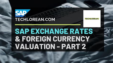 Read Online Foreign Currency Valuation Configuration Guide 