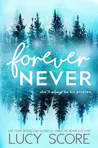 Forever Never Lucy Score Sequel