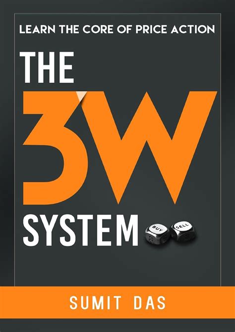 Read Online Forex Learn The Simple And Proven 3W System To Make Money In Any Market 