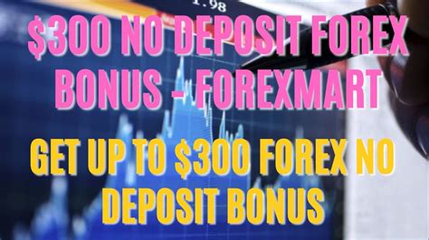 forexmart no deposit bonus Array