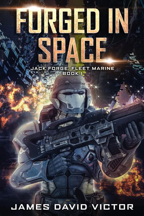 Forged In Space ( Jack Forge, Fleet Marine Book 2)