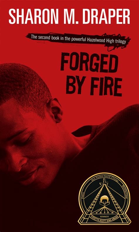 Read Online Forged By Fire By Sharon M Draper 
