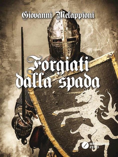 forgiati dalla spada