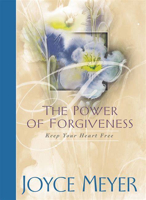 Forgiveness Joyce Meyer Book