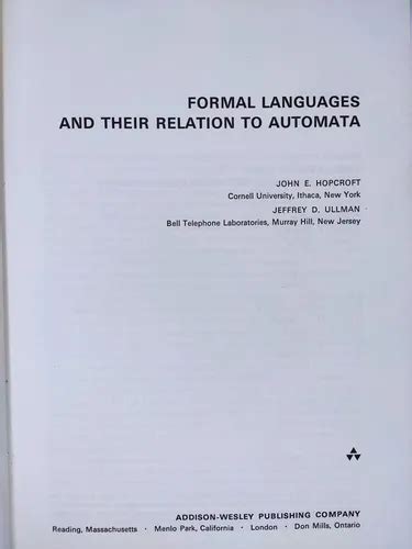 Formal Languages And Their Relation To Automata Addison Wesley Series In Computer Science And Information Processing