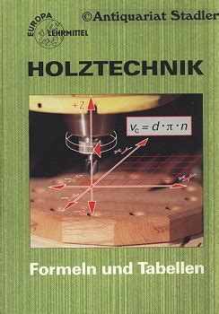 Formeln Und Tabellen Holztechnik